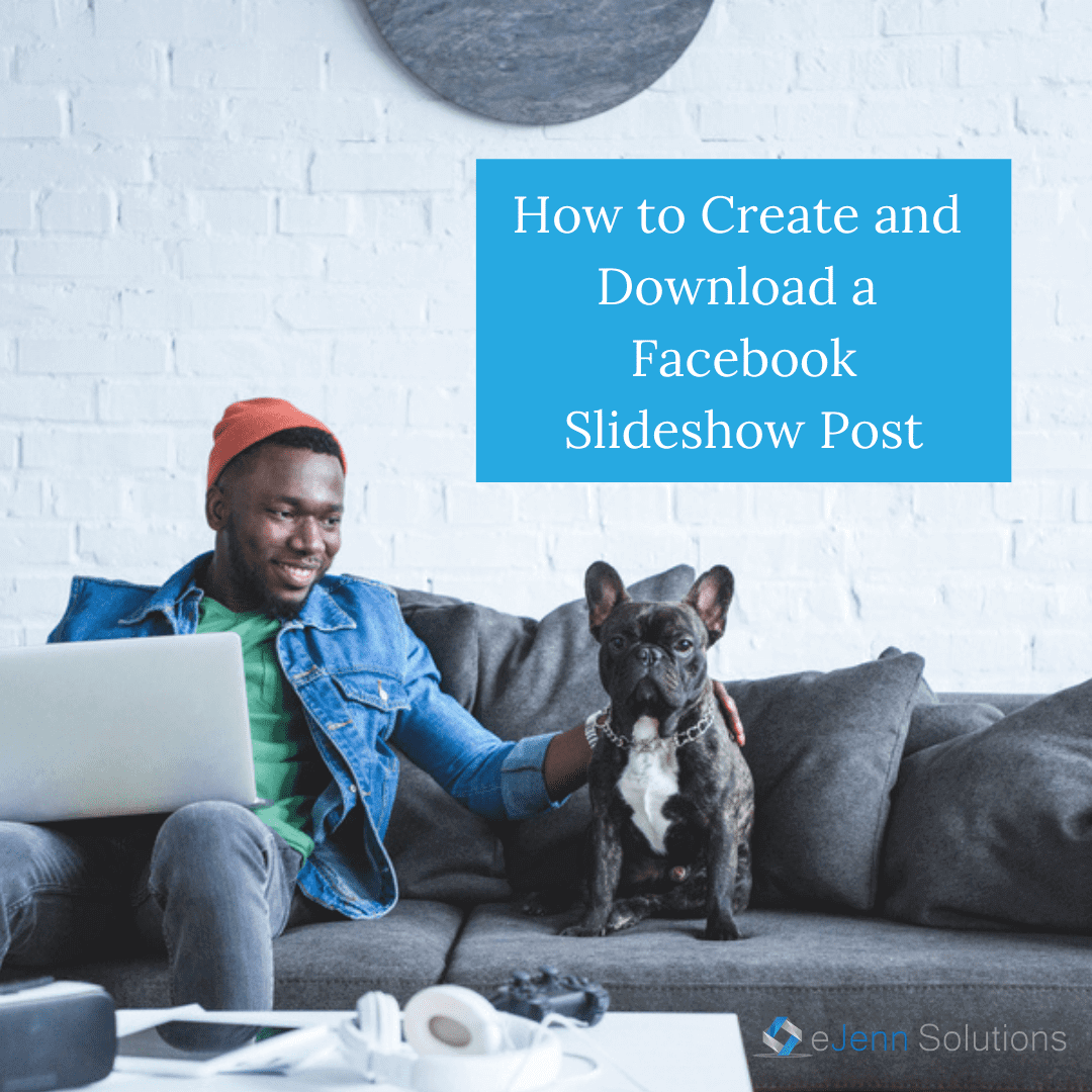 How-to-Create-and-Download-a-Slideshow-Facebook-Post-Insta