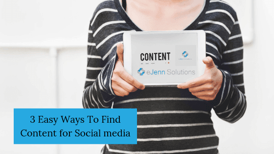 blog-3-easy-ways-to-find-content-for-social-media